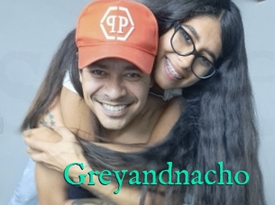 Greyandnacho