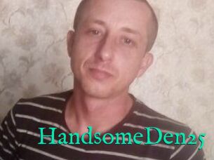 Handsome_Den25