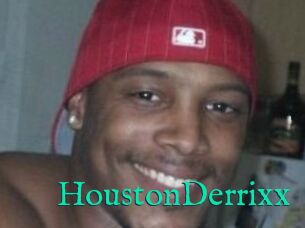 HoustonDerrixx