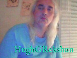 HughGRekshun