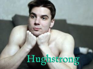 Hughstrong