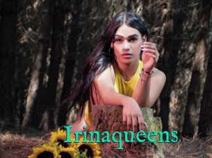 Irinaqueens