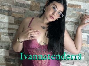 Ivannatender18