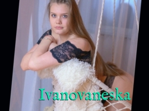 Ivanovaneska