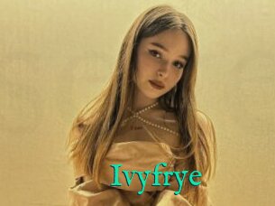 Ivyfrye