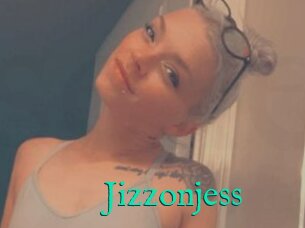 Jizzonjess