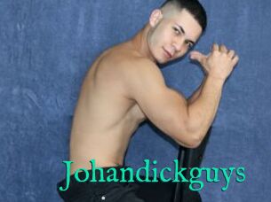 Johandickguys