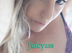 Juicyass