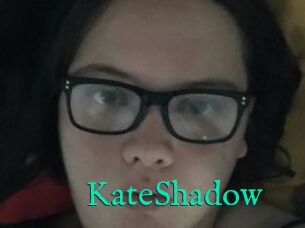 KateShadow