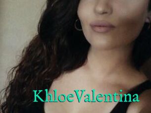 KhloeValentina