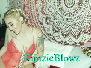 KiinzieBlowz