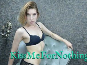 KissMeForNothing