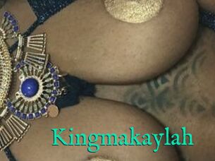 Kingmakaylah