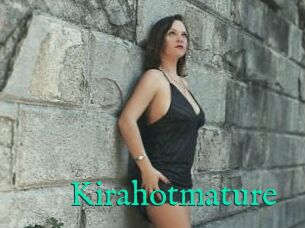 Kirahotmature