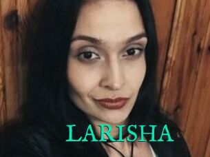 LARISHA