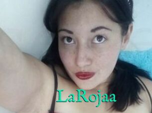 LaRojaa