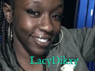 LacyDikxy