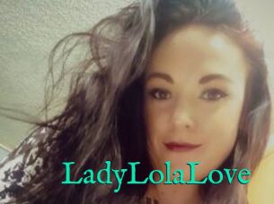 LadyLolaLove