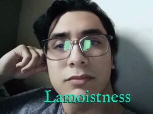 Lamoistness