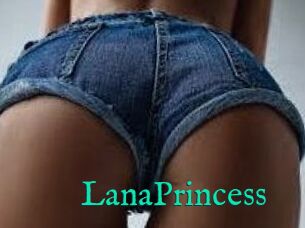 LanaPrincess