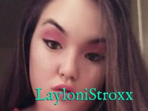 LayloniStroxx