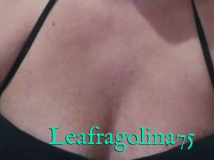 Leafragolina75