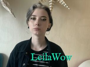 LeilaWow