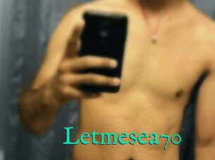 Letmesea70