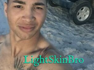 LightSkinBro