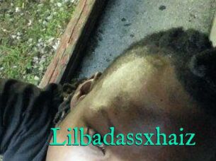 Lilbadassxhaiz