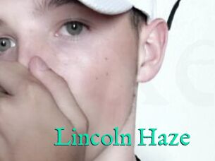 Lincoln_Haze