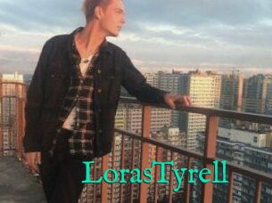 LorasTyrell