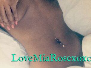 LoveMiaRosexoxo