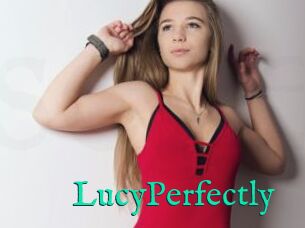 LucyPerfectly