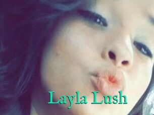 _Layla_Lush_