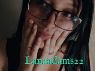 Lanaadams22