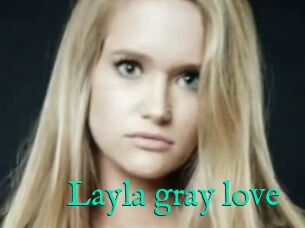 Layla_gray_love