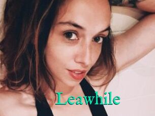 Leawhile