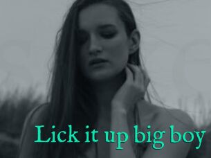 Lick_it_up_big_boy