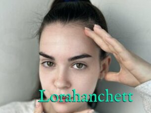 Lorahanchett