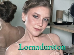 Lornadurston