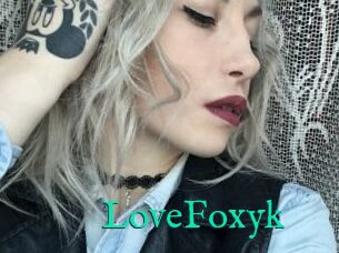 LoveFoxyk