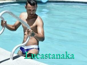 Lucastanaka