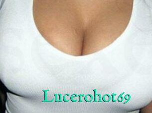 Lucerohot69