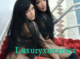 Luxuryxintersex