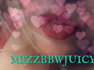 MIZZBBWJUICY