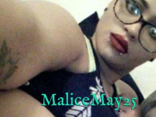 MaliceMay25