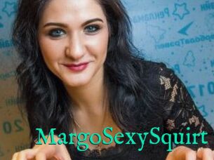 MargoSexySquirt