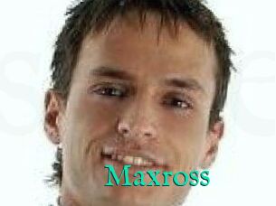 Maxross