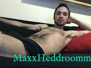 Maxx_Heddroomm